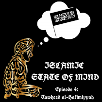 Episode 4 – Tawheed al-Hakimiyyah